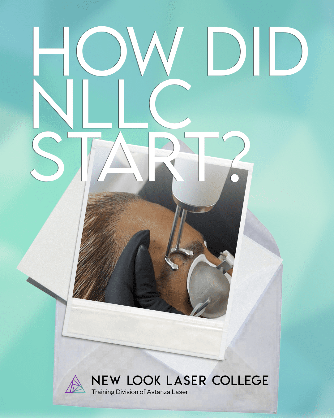 BLOG_NLLC 2 Days 3 Certifications Get Started (1) How Did New Look Laser College Start?