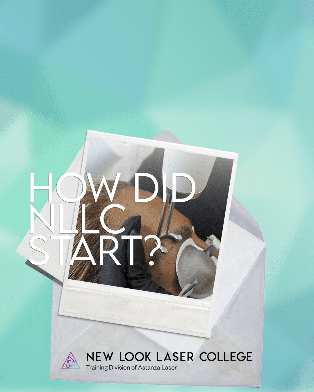 BLOG_NLLC 2 Days 3 Certifications Get Started (3) How Did New Look Laser College Start?